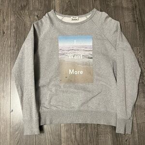 Acne studios Gray Graphic 'I Want More' Crewneck Sweatshirt